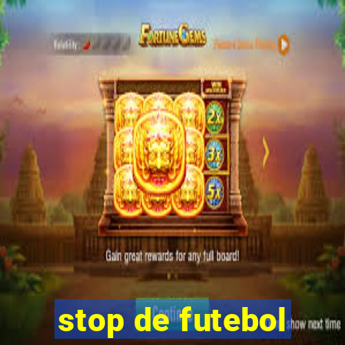 stop de futebol